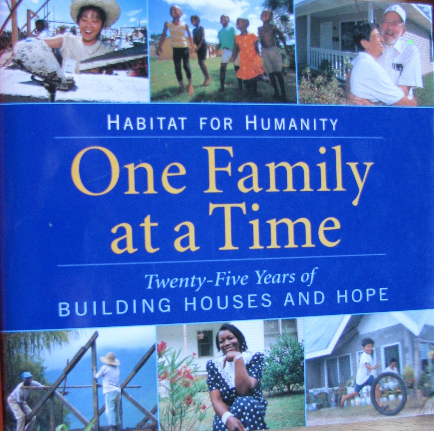 Habitat for Humanity One Family at a Time