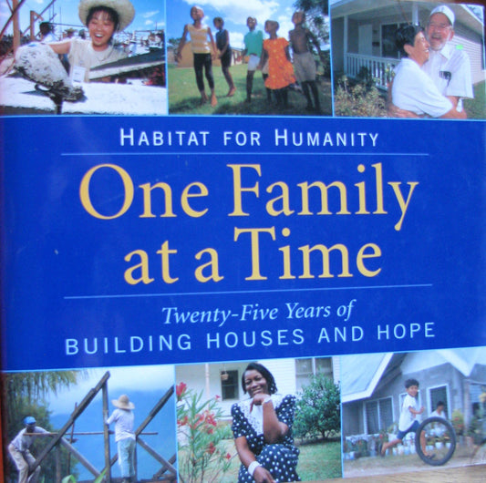 Habitat for Humanity One Family at a Time