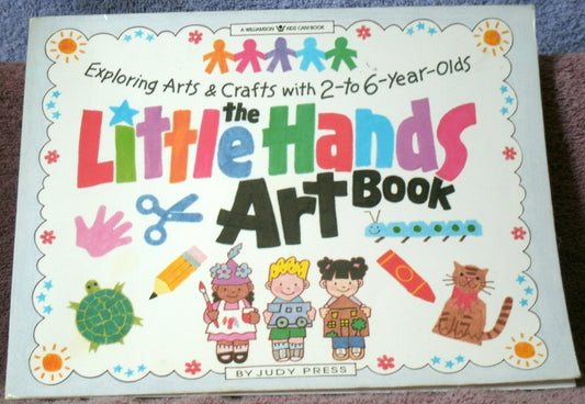 The Little Hands Art Book (Williamson Little Hands Series)