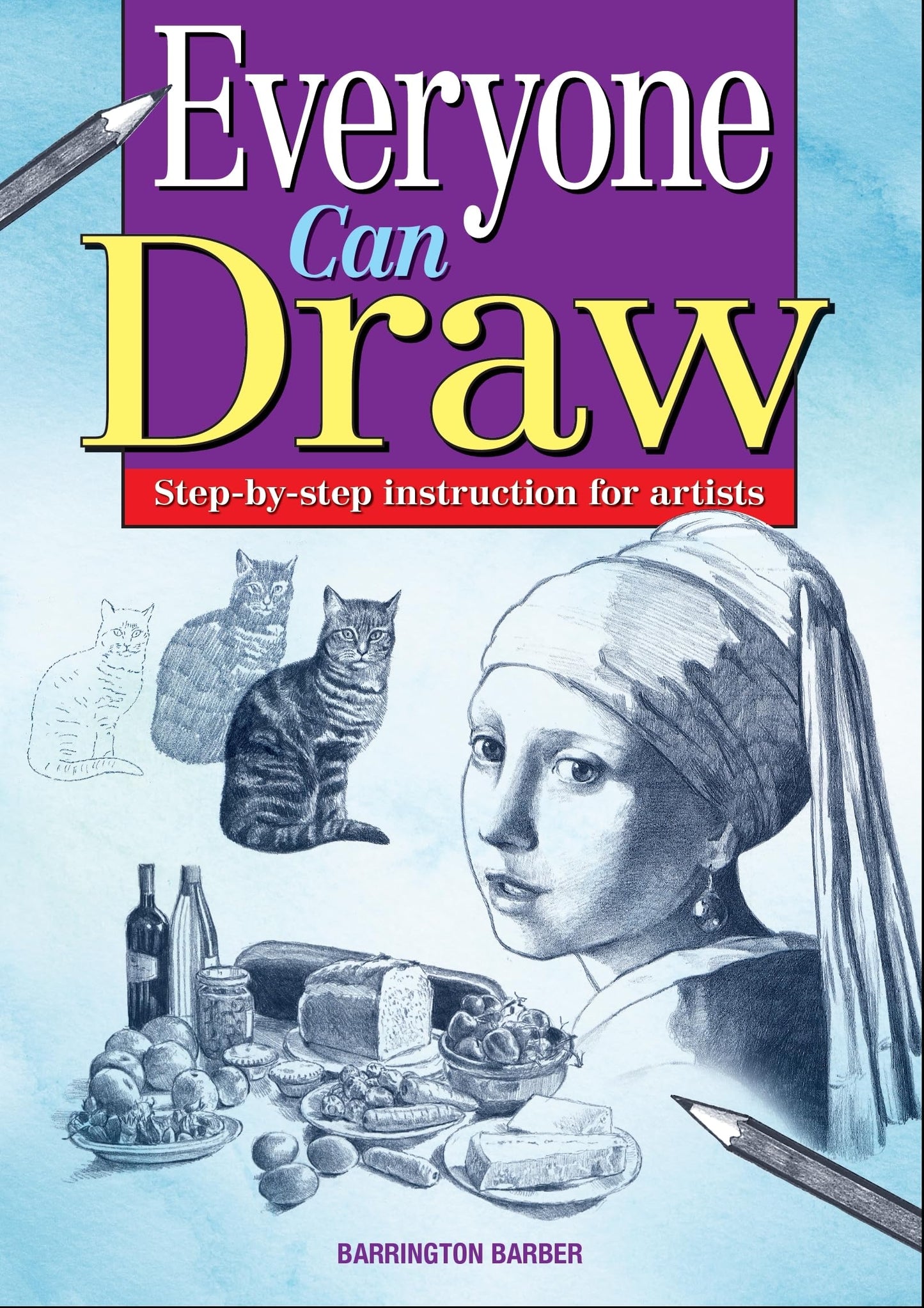 Everyone Can Draw: Step-By-Step Instuctions for Artists