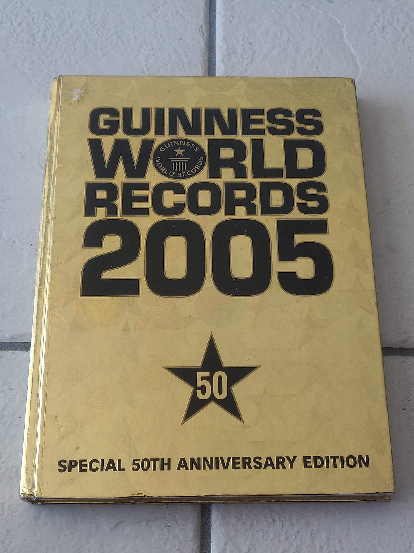 Guinness World Records 2005: Special 50th Anniversary Edition