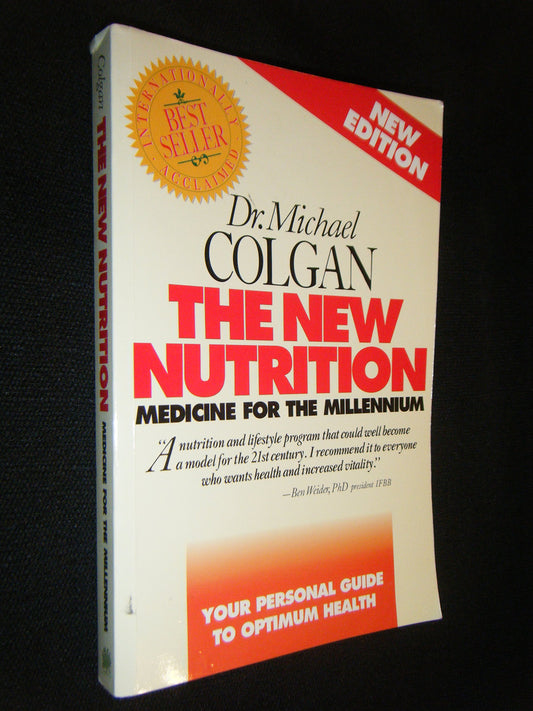 The New Nutrition: Medicine for the Millennium