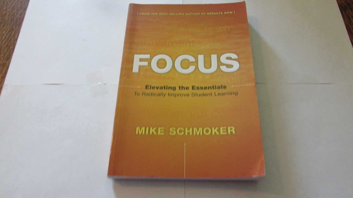 FOCUS: Elevating the Essentials to Radically Improve Student Learning