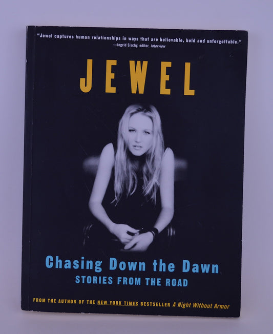 Chasing Down the Dawn: Stories from the Road