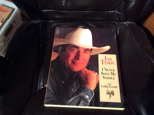 Ian Tyson - I Never Sold My Saddle