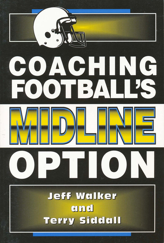 Coaching Football's Midline Option