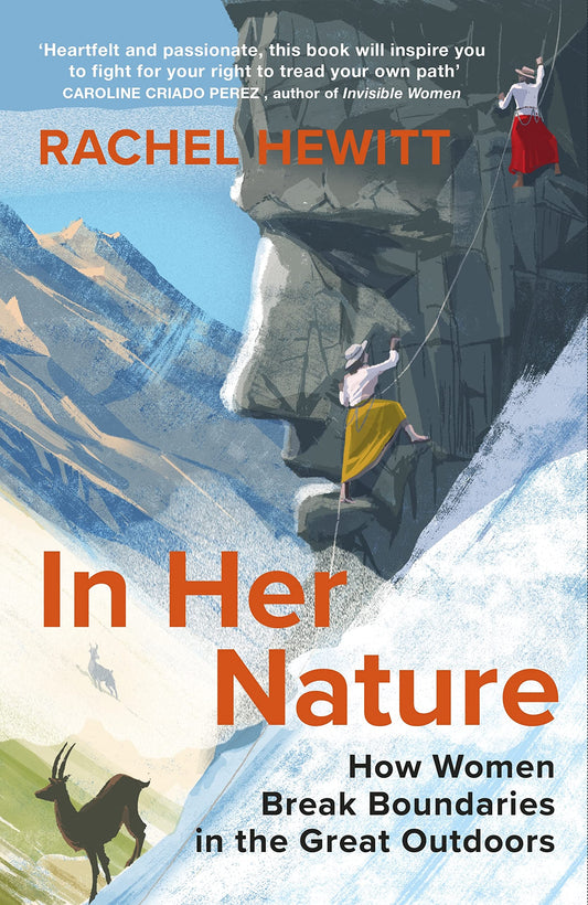 In Her Nature: How Women Break Boundaries in the Great Outdoors
