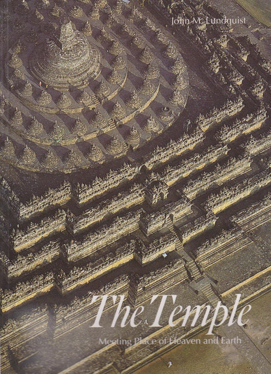 The Temple: Meeting Place of Heaven and Earth (Art and Imagination)