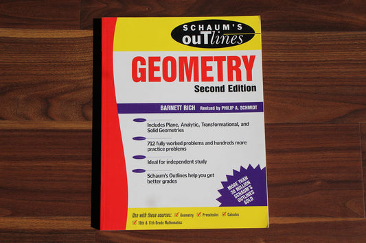 Schaum's Outline of Theory and Problems of Geometry: Includes Plane, Analytic, Transformational, and Solid Geometries (Schaum's Outlines)