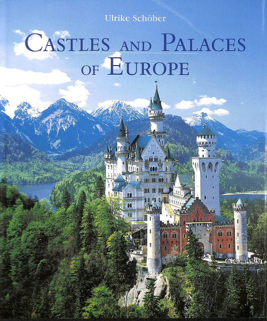 Castles And Palaces of Europe
