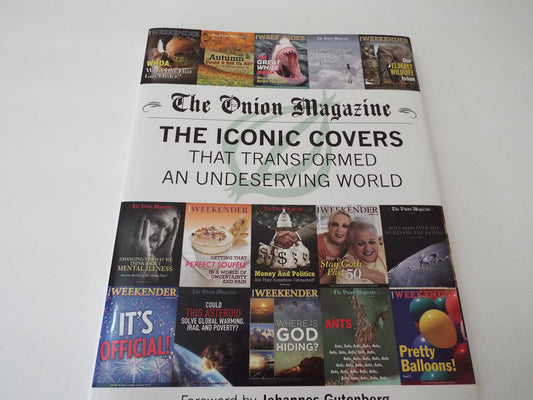 The Onion Magazine: The Iconic Covers that Transformed an Undeserving World