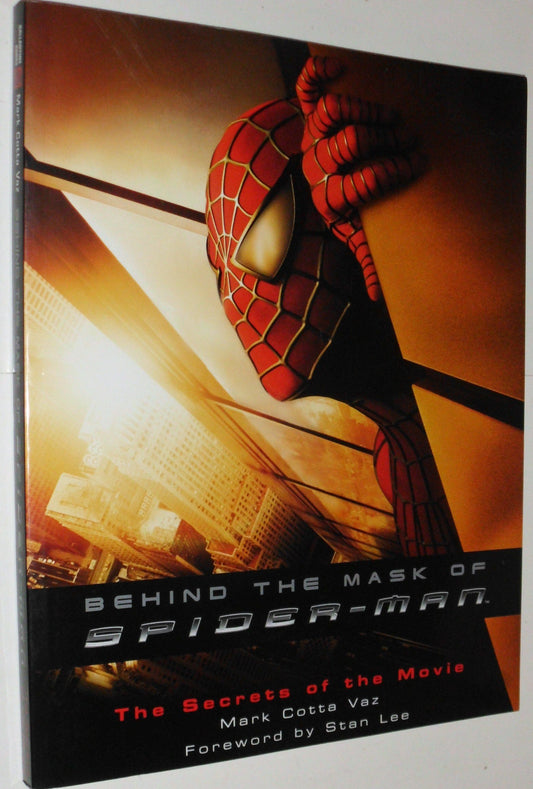 Behind the Mask of Spider-Man: The Secrets of the Movie