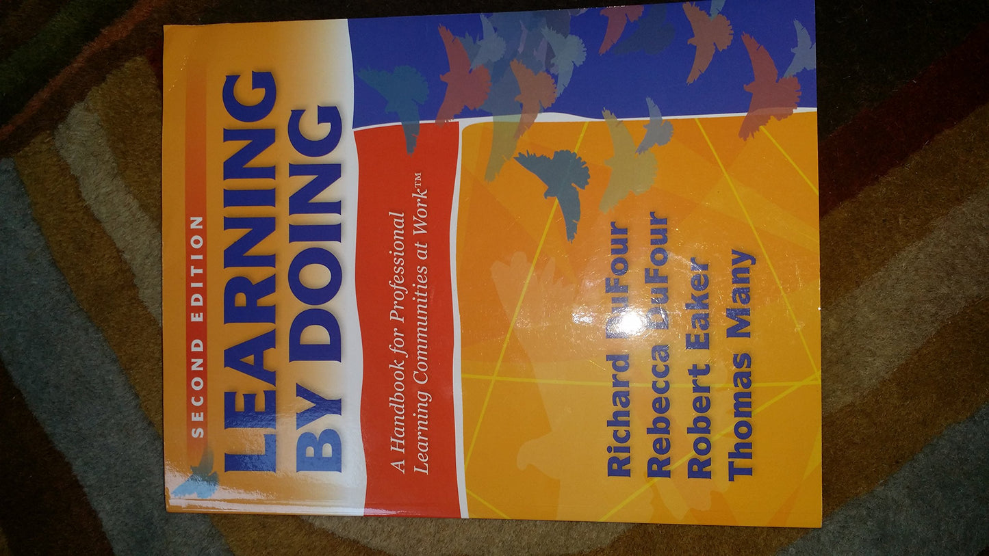 Learning by Doing: A Handbook for Professional Communities at Work