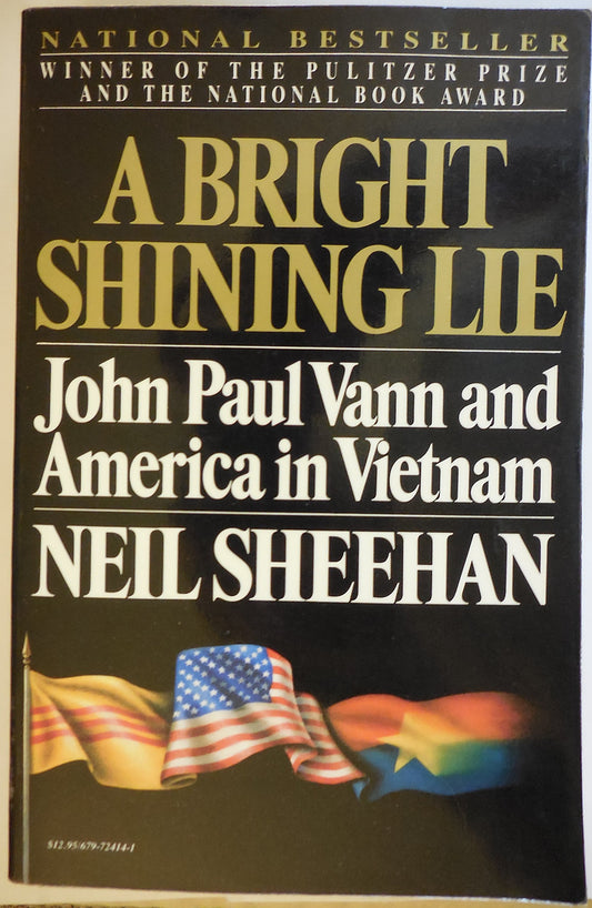 A Bright Shining Lie