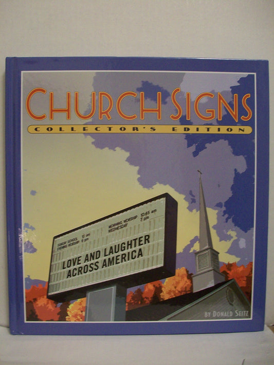 Church Signs: Love and Laughter Across America (Collector's Edition)