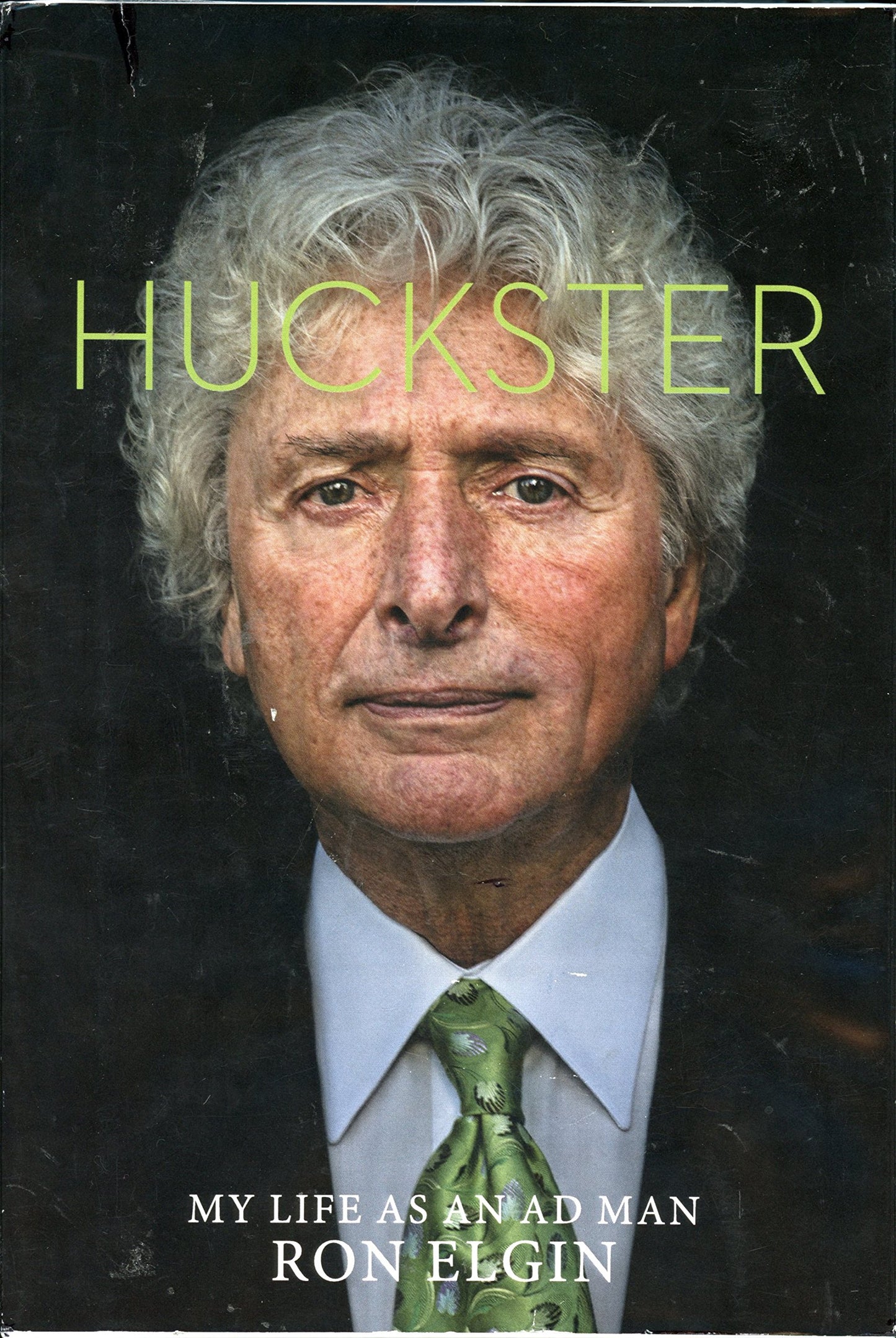 Huckster: My Life As an Ad Man