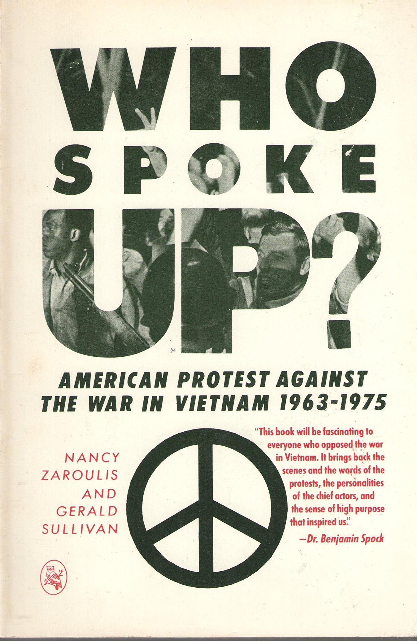 Who spoke up?: American protest against the war in Vietnam, 1963-1975
