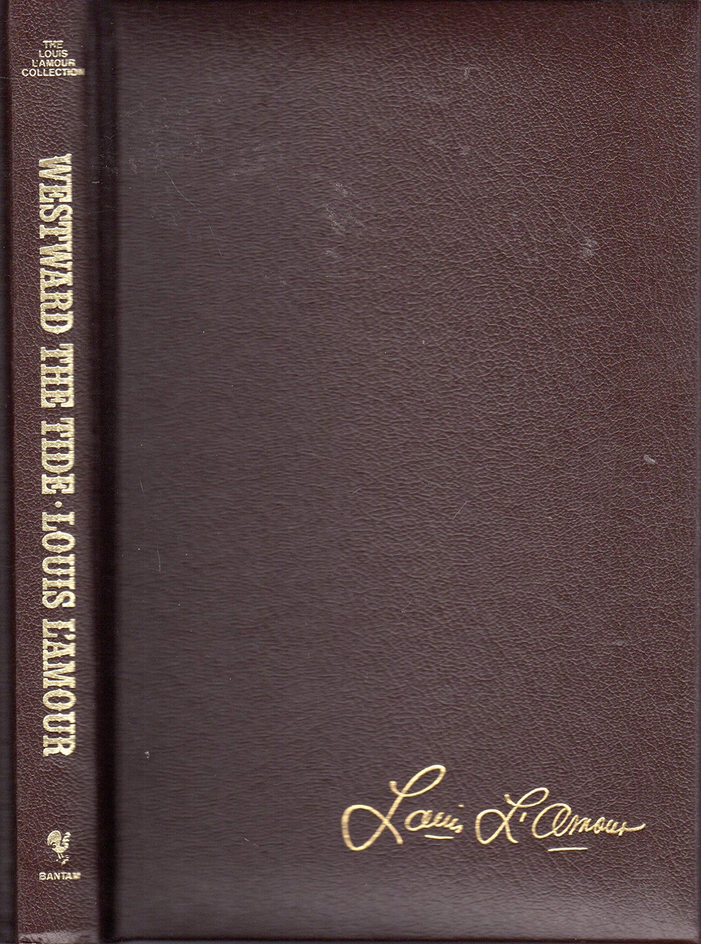 Westward the Tide (Louis L'Amour Collection)