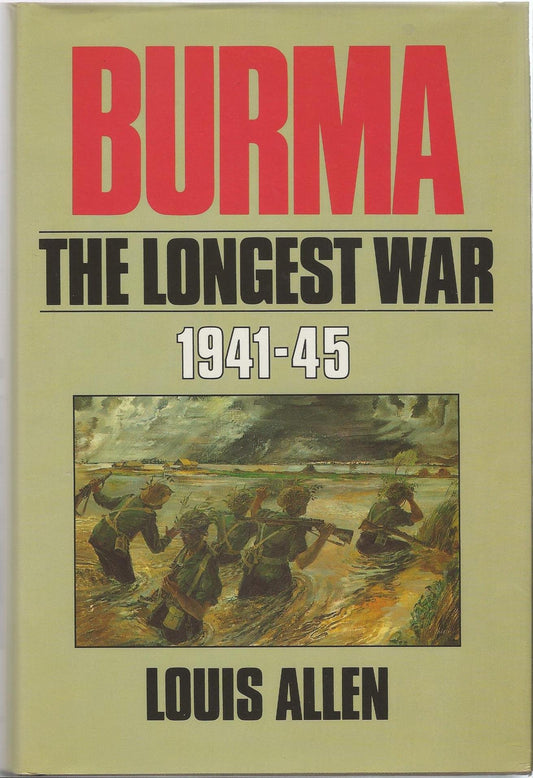 Burma: The Longest War, 1941-1945