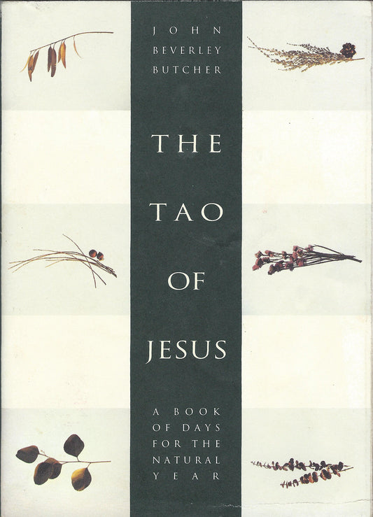 The Tao of Jesus: A Book of Days for the Natural Year