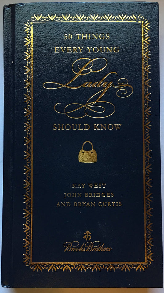 50 Things Every Young Lady Should Know