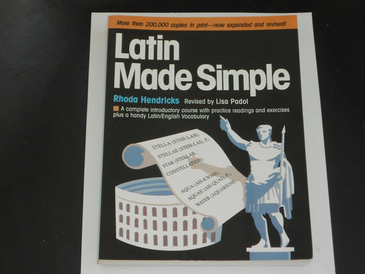 Latin Made Simple: A complete introductory course with practice readings and exercises, plus a handy Latin/English vocabulary