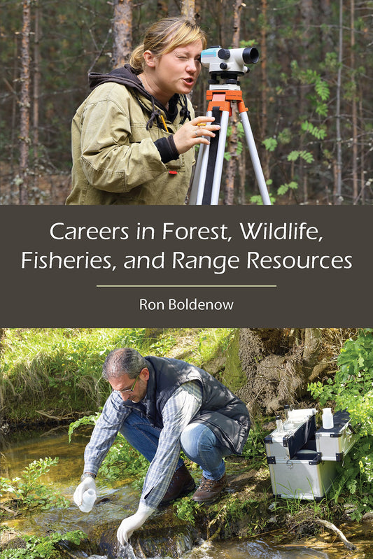 Careers in Forest, Wildlife, Fisheries, and Range Resources