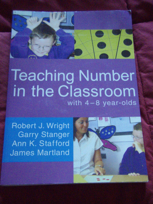 Teaching Number in the Classroom with 4-8 year olds (Math Recovery)