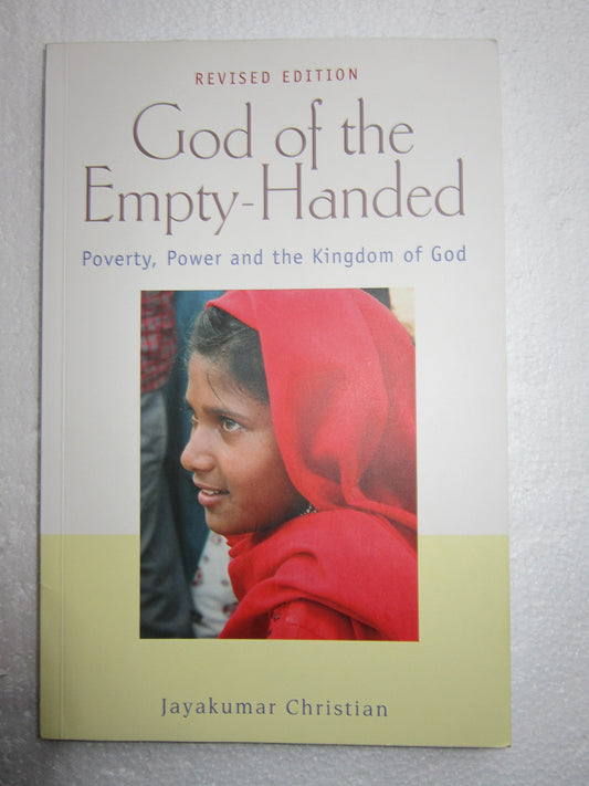 God of the Empty-Handed: Poverty, Power & the Kingdom of God