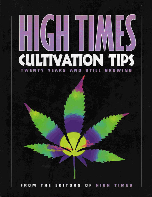 High Times Cultivation Tips