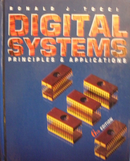 Digital Systems: Principles and Applications