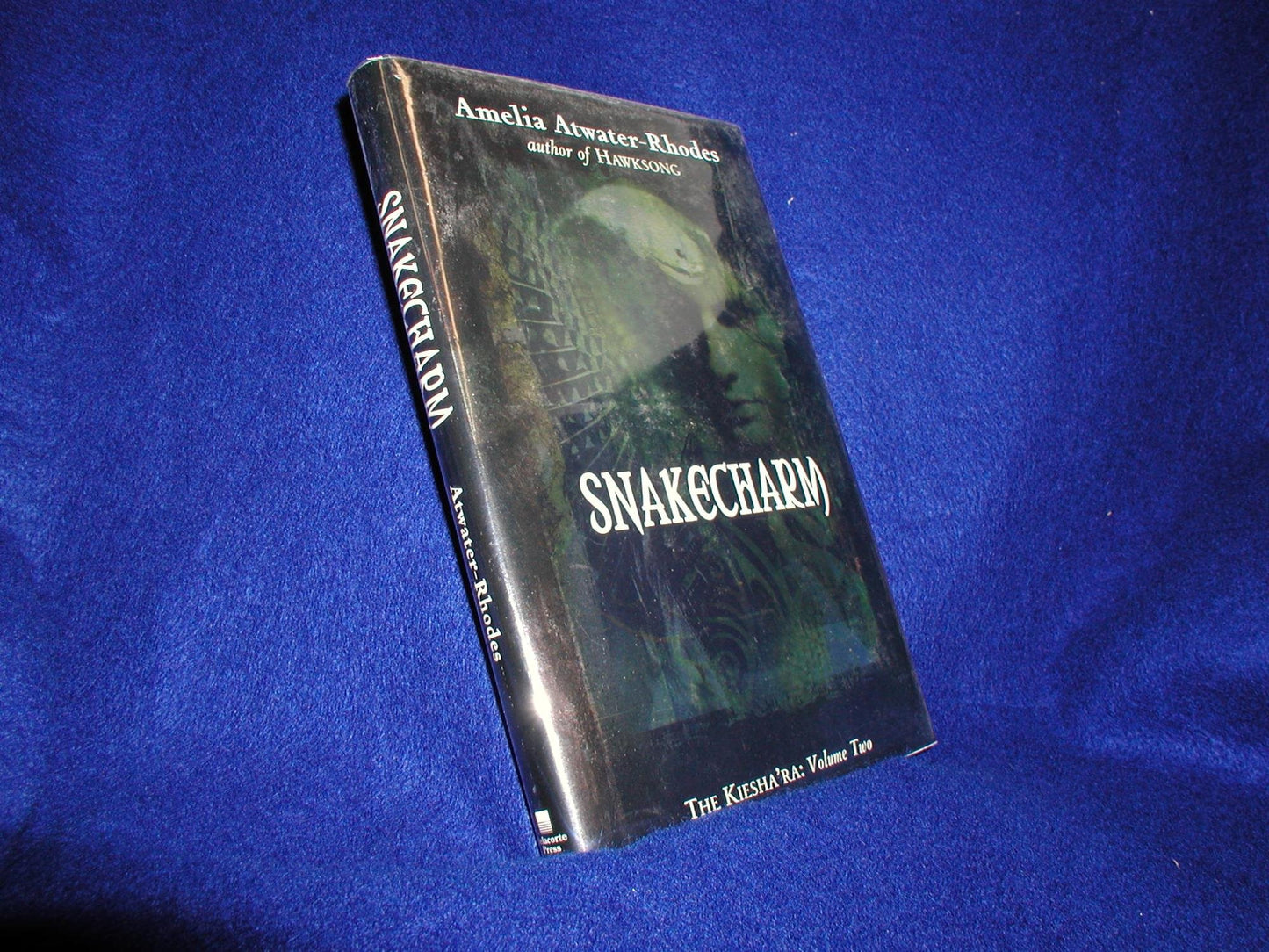 Snakecharm: The Kiesha'ra: Volume Two (The Kiesha'ra, 2)