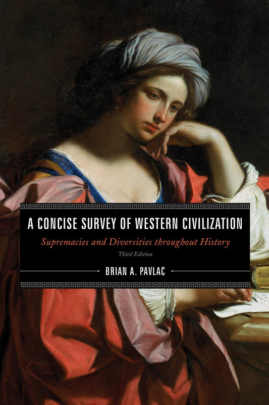 A Concise Survey of Western Civilization - Third Edition