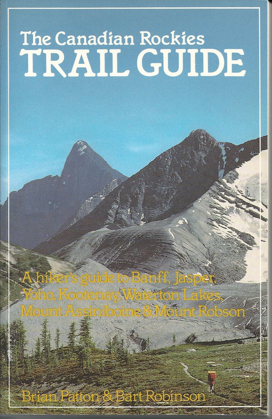 The Canadian Rockies Trail Guide