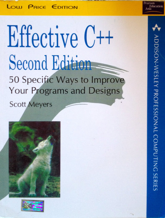 Effective C++: 50 Specific Ways to Improve Your Programs and Designs (Addison-Wesley Professional Computing Series)