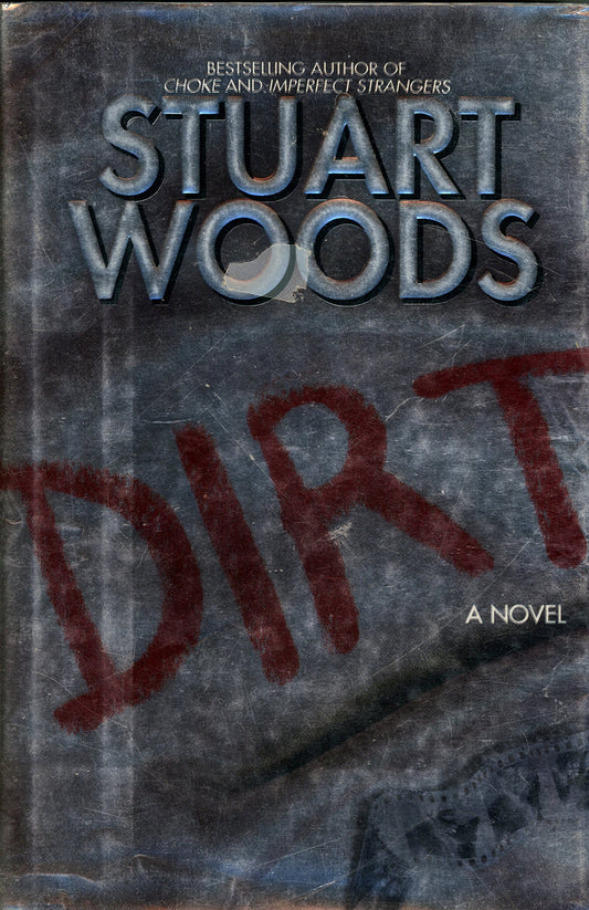 Dirt: A Novel