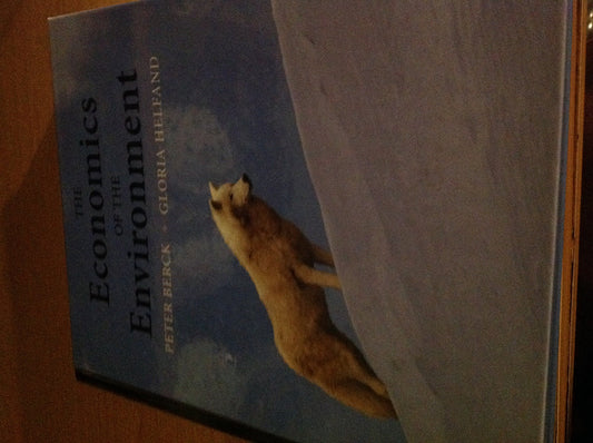 The Economics of the Environment The Economics of the Environment