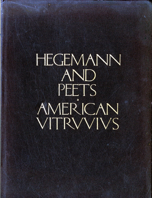 The American Vitruvius: An Architects' Handbook of Civic Art