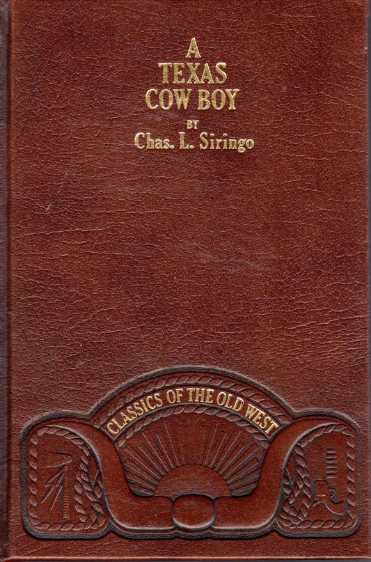 A Texas Cow Boy (Classics of the Old West)