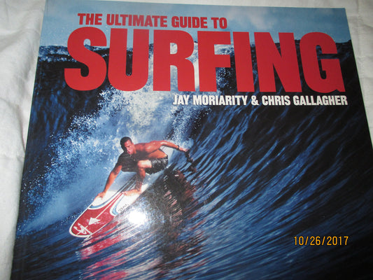 The Ultimate Guide to Surfing