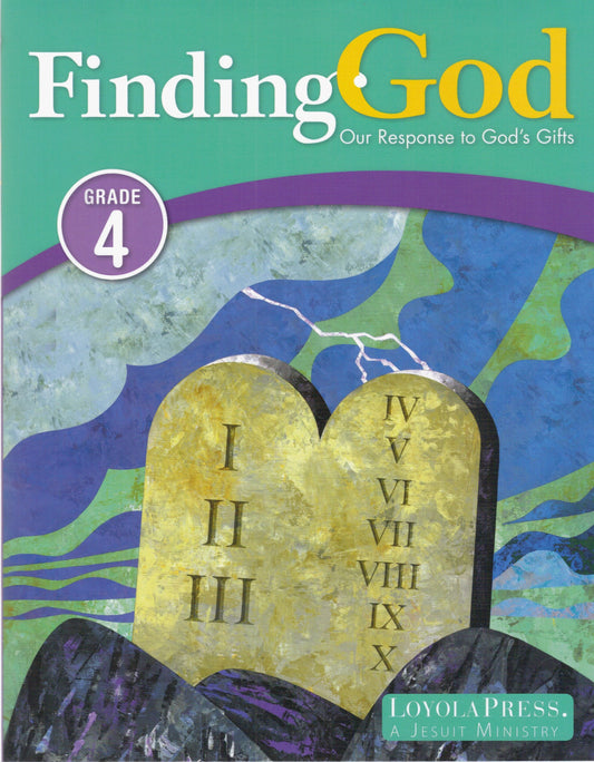 Finding God: Our Response to God's Gifts - Grade 4