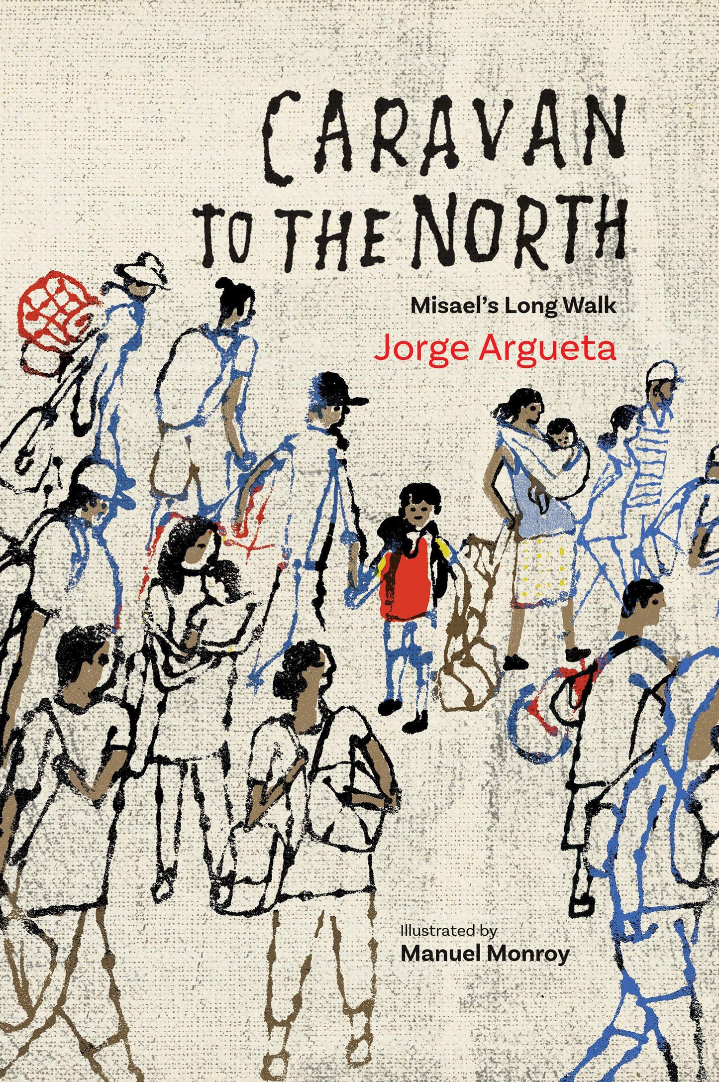 Caravan to the North: Misael’s Long Walk