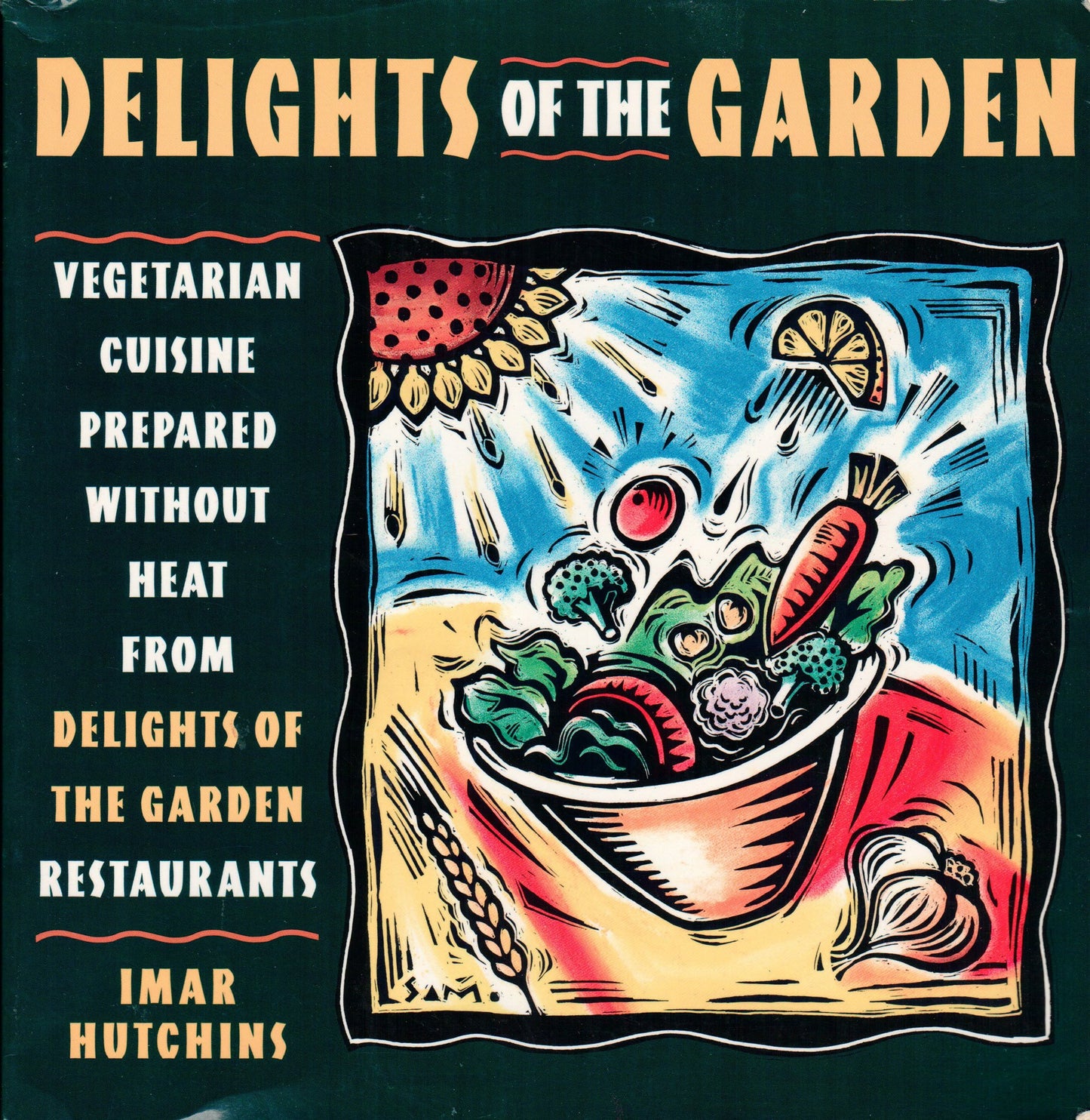 Delights of the Garden